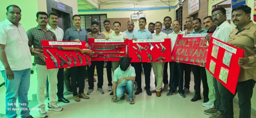 कल्याण गुन्हे शाखेची मोठी कारवाई – अवैध शस्त्रसाठा जप्त, सराईत गुन्हेगार अटक