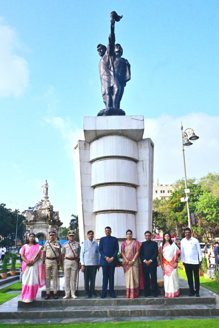 मुख्यमंत्री देवेंद्र फडणवीस यांच्यासह मान्यवरांचे हुतात्मा चौकात अभिवादन; महाराष्ट्र देशाच्या विकासाचे ‘ग्रोथ इंजिन’